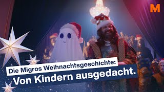 MIGROS Weihnachten Lassen wir uns von Kindern verzaubern [upl. by Harts590]