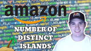 Amazon Coding Interview Question  Number of Distinct Islands [upl. by Ahseiyk]