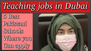 5 Best Pakistani Schools In Dubai To Get A Teaching Job  Teaching Jobs In Dubai [upl. by Brandyn]