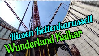 Wunderland Kalkar mega Kettenkarussell [upl. by Ennybor]