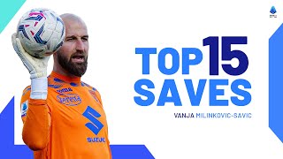 Vanja MilinkovicSavics Best 15 Saves  Top Saves  Serie A 202324 [upl. by Ailenroc]