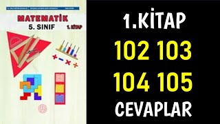 5Sınıf Matematik Ders Kitabı sayfa 102 103 104 105 Cevaplar Çözümler [upl. by Genie]