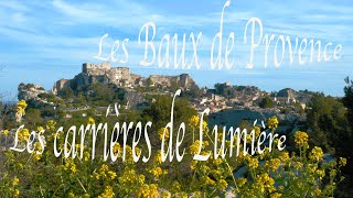 Les Baux de Provence et ses carrières de lumière [upl. by Marmaduke]