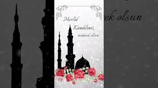 MEVLİD KANDİLİ MESAJLARI 2024 RESİMLİ VİDEOLARI  MEVLİD KANDİLİ İLAHİLERİ [upl. by Tengdin]