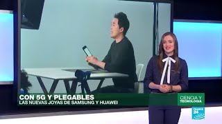 Celulares plegables las nuevas joyas de Samsung y Huawei [upl. by Abert]