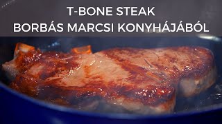 Tbone steak Borbás Marcsi konyhájából [upl. by Xad761]