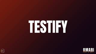 Testify  Official Audio  Omari [upl. by Atiuqahs163]