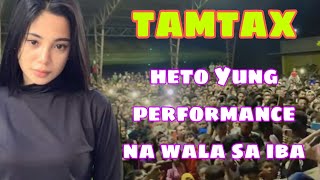 TAMTAX live concert  heto Yung sikat na kanta niya may halong tagalog [upl. by Tallia]