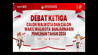 Debat Ketiga Calon Walikota Banjarmasin Pemilihan Tahun 2024 [upl. by Hendrika974]