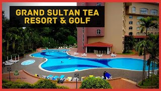 Grand Sultan Tea Resort amp Golf Sreemangal  গ্রান্ড সুলতান টি রিসোর্ট শ্রীমঙ্গল  Bapon Singha [upl. by Bussy]