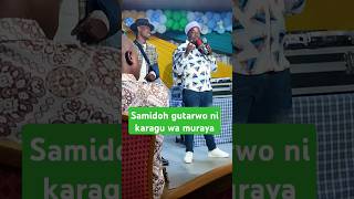 karagu kwira samidoh ni ekumuguithia hahahaa [upl. by Laehpar299]