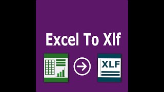 Excel To Xlf [upl. by Nidak74]