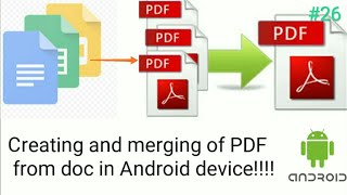 Creating and merging of PDF file from doc file in Android device [upl. by Topliffe990]