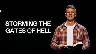 Storming the Gates of Hell  Baptism Spiritual Warfare and Victory in Christ [upl. by Eiltan]