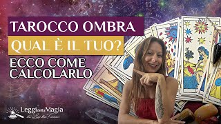 Qual è il tuo TAROCCO OMBRA Cosa significa Ecco come calcolare il tuo arcano di ombra 📅 [upl. by Esorylime]