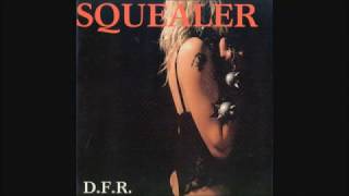 SQUEALER  DFR  1987 Full album [upl. by Hgieloj]