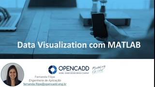 Webinar Data Visualization com MATLAB [upl. by Philippe]