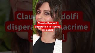 Claudia Pandolfi disperata e in lacrime sui social [upl. by Hsizan]