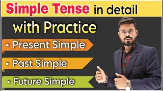 Present Simple Past Simple Future Simple in Detail  Tense in English  English Speaking Practice [upl. by Comptom]