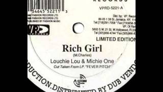 Louchie Lou amp Michie One  Rich Girl [upl. by Jehanna]