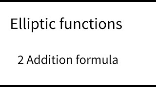 Elliptic functions lecture 2 [upl. by Einnaf]