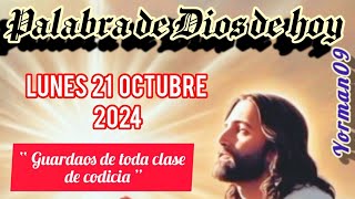 Palabra de Dios  Salmo  Evangelio  Meditación De Hoy 📖 Lunes 21 de Octubre 2024 [upl. by Nodaj]