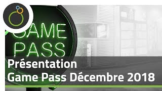 Présentation Xbox Game Pass décembre 2018  15 nouveaux jeux [upl. by Winters61]