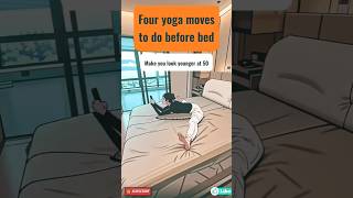 Four yoga moves to do before bedshorts shortsfeed bedyoga bed short bedexercise ytshorts [upl. by Davita392]