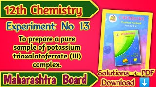 Class 12th Chemistry Experiment No 13 Solutions  Maharashtra Board [upl. by Agarhs88]