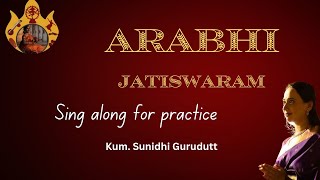 Arabhi Jatiswaram  For practice  sing along  Kalakshetra  Bharatanatyam [upl. by Fernandez]