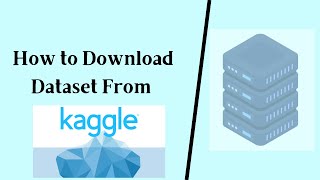 How to Use and Download Datasets from Kaggle  Unlock the Power [upl. by Sisco]