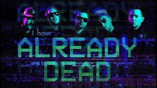 Already Dead 1 hour  Hollywood Undead [upl. by Calv]