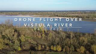 Flight over Vistula River  Fall 2024 [upl. by Kcirrad385]