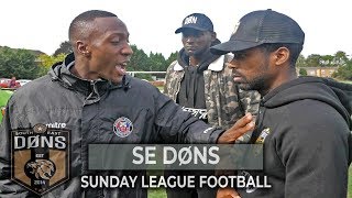 SE DONS vs CRAY quotIM STARTINGquot  Sunday League Football [upl. by Nerred]