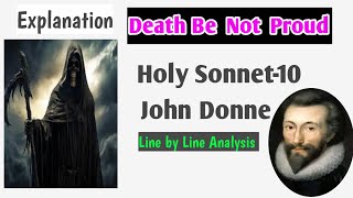 Death be not Proud summary Analysis John Donne [upl. by Ybot]