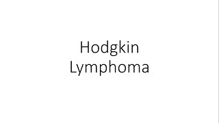 Hodgkin Lymphoma HL  Hematology [upl. by Erotavlas]