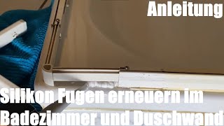 Silikon Fugen erneuern im Badezimmer und Duschwand einkleben und abdichten Heimwerker Anleitung [upl. by Aynotahs892]