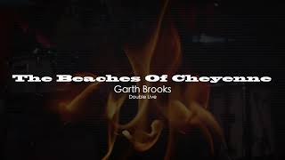 Garth Brooks  The Beaches Of Cheyenne [upl. by Brett]