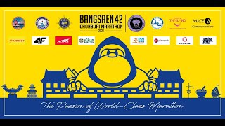 BANGSAEN42 CHONBURI MARATHON 2024  Press Conference [upl. by Sirovart102]