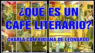 ¿Qué es un Café Literario Charla con Bibiana De Leonardi [upl. by Maddie25]