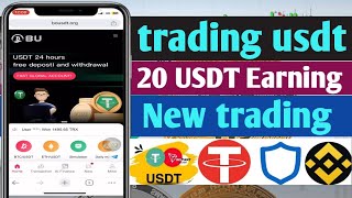 USDT Trading Apps  New Chat free Trading site  New platform today  20 Udst Income Dally  Trading [upl. by Burnsed]