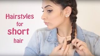 3 Easy Hairstyles For Short Hair [upl. by Ennoirb752]