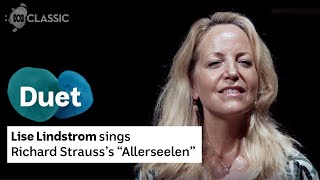 Lise Lindstrom sings Richard Strausss quotAllerseelenquot [upl. by Navis]