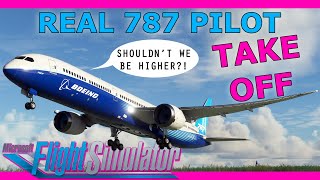 Boeing 787 Takeoff Tutorial with a Real 787 Pilot MSFS [upl. by Myra]