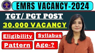 EMRS New Vacancy 2024 EMRS 30 000 TGT PGT Vacancy 2024 EMRS Latest Update emrs vacancy emrs [upl. by Mufinella]