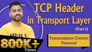 Lec64 TCP Transmission control protocol  TCP Header  Transport layer  part 1 [upl. by Haimehen]