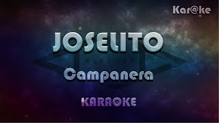 Joselito  Campanera Karke [upl. by Landa]