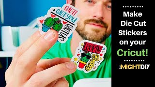 How to Make Waterproof Stickers on a Cricut  Die Cut Stickers with Cricut Print and Cut [upl. by Anaugal391]