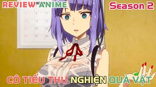 Ngồi Bán Kẹo Tôi Lụm Được Tiểu Thư Nhà Giàu  REVIEW PHIM ANIME HAY [upl. by Emmons736]