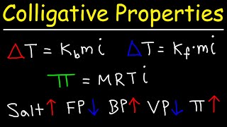 Colligative Properties  Boiling Point Elevation Freezing Point Depression amp Osmotic Pressure [upl. by Nissensohn]